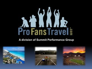 A division of Summit Performance Group 