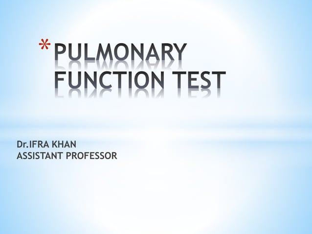 Pulmonary Function Test ppt | PPTX