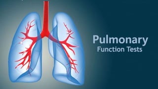 PULMONARY FUNCTION TESTS
IN INFANTS AND CHILDREN
 