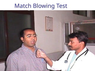 Match Blowing Test
 