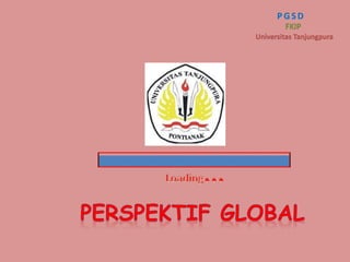 PGSD 
FKIP 
Universitas Tanjungpura 
 