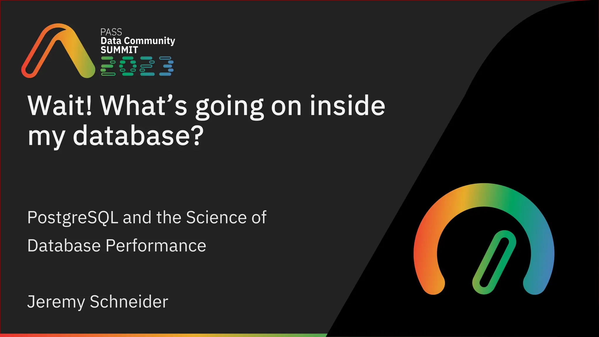 Wait! What’s going on inside
my database?
PostgreSQL and the Science of
Database Performance
Jeremy Schneider
 