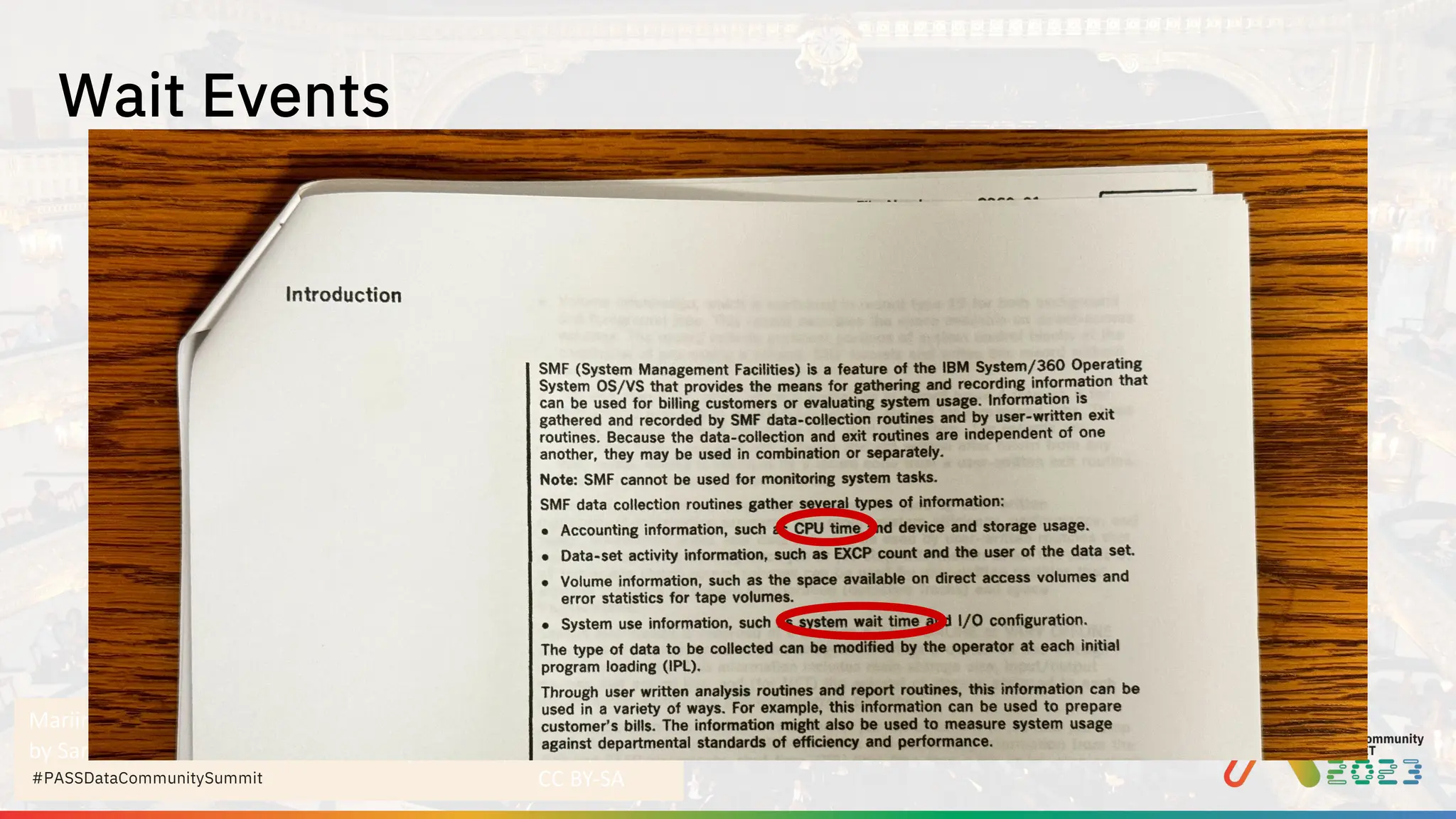 Mariinsky Theatre, St. Petersburg
by Sandra Cohen-Rose and Colin Rose (Montreal, Canada)
CC BY-SA
#PASSDataCommunitySummit
Wait Events
 