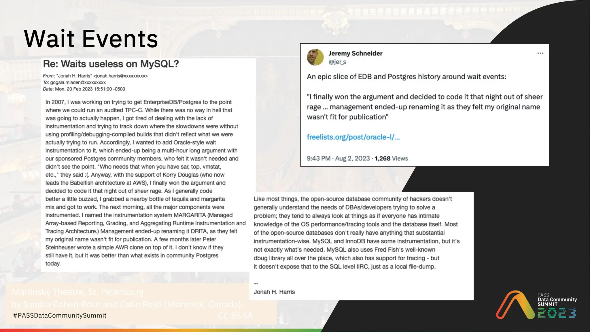 Mariinsky Theatre, St. Petersburg
by Sandra Cohen-Rose and Colin Rose (Montreal, Canada)
CC BY-SA
#PASSDataCommunitySummit
Wait Events
 