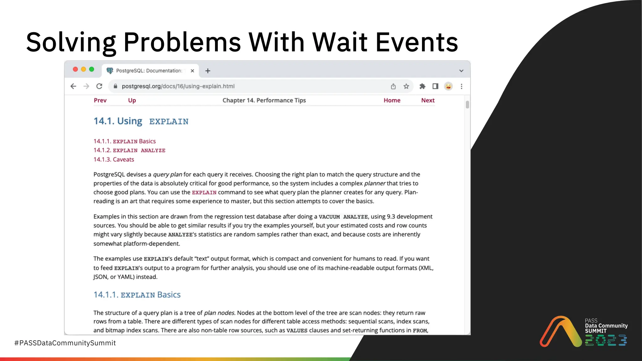 #PASSDataCommunitySummit
Solving Problems With Wait Events
 