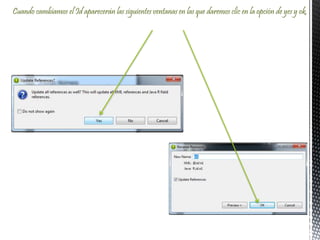 Cuando cambiamos el Id aparecerán las siguientes ventanas en las que daremos clic en la opción de yes y ok.
 