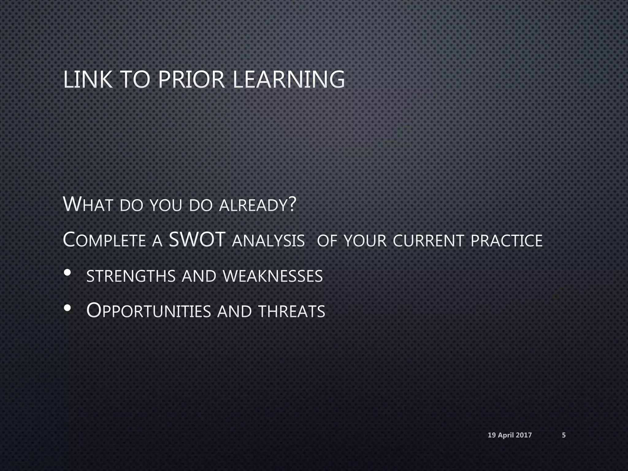 •
•
19 April 2017 5
 