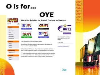 O is for…
            OYE




                  Oye
 