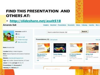 FIND THIS PRESENTATION AND
OTHERS AT:
• http://slideshare.net/asalt518
 