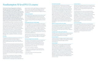 Southampton M-level PGCE course                                                                                               How will I be assessed?
                                                                                                                              You will be assessed formatively and summatively
                                                                                                                              throughout the course. There will also be school based
                                                                                                                                                                                               Career prospects
                                                                                                                                                                                               Teaching is a rewarding profession in more ways than one,
                                                                                                                                                                                               offering a wide range of career prospects and development
                                                                                                                              work that will build on and/or extend university based           opportunities. The variety of potential career paths
The full-time Primary Postgraduate Certificate in              group research, and through reading and writing activities.
                                                                                                                              work. During your school placements your progress will           available can see you enjoy all kinds of experiences, roles
Education is an intensive one year course (38 weeks            Recent trends in teaching and learning approaches are
                                                                                                                              be monitored and weekly target setting will provide you          and responsibilities.
in total) qualifying you to teach children aged 5 – 11         emphasised including, for example, the application of
                                                                                                                              with areas for further development. This process will            In primary schools your career can develop by taking
years. You will spend at least 18 weeks in school with the     information technology, the National Strategies and Every
                                                                                                                              involve both your own evaluation and reflection and that         responsibility for a curriculum area and you can progress
remainder spent at the University with a full programme        Child Matters.
                                                                                                                              of your class teacher mentor. Summative assessment               to Advanced Skills Teacher or move to a whole school
of lectures, seminars and tutorials. During your school        What is teaching like?                                         against the Standards for QTS is undertaken at the end           management position such as deputy head and eventually,
placements you will gradually be introduced into whole
                                                               Working with primary aged children will provide you with       of your final school based training. You are also required       head teacher - at which point you would have overall
class teaching; initially it is likely that you will observe
                                                               new, challenging and enjoyable experiences every day           to submit two 6,000 word assignments. You will receive           responsibility for the management of a school and the
lessons and work with small groups of pupils. The
                                                               of your working life. Beyond your work in the classroom,       support in preparing yourself for both assignments.              education its pupils receive. There are also opportunities
expectation though is that you will quickly develop the
                                                               you’ll find that teaching offers you many opportunities for    These assignments are assessed at masters level and if           for you to become advisors in Local Authorities, to
skills and confidence to work with whole classes, with the
                                                               training to develop and build a stimulating and successful     both assignments are considered to be at M-level you will        government departments and other educational
support of your school-based class teacher mentor.
                                                               career.                                                        be awarded 60 credits towards a full M-level degree in           establishments.
The Postgraduate Certificate in Education is accredited                                                                       education.
                                                               What qualifications do I need to apply?                                                                                         Further information
at masters level and we expect most trainees to achieve
                                                               Before joining the PGCE Course you need to have a good         What can I do with my M-level credits?
this. You can convert your PGCE M-level credits into a full                                                                                                                                    If you require general information on teaching, please
masters award by further study and we have specifically        Honours degree. The minimum qualification considered is        You can undertake study at an advanced level and deepen          contact the Training and Development Agency for Schools.
developed post-graduate programmes for teachers in             a 2.2 degree awarded by a British University or by the CNAA,   your knowledge in specific subject areas without the full        They will be able to provide you with information on all the
their NQT year or early stages of their teaching career        or an equivalent qualification. The majority of students       workload of a master’s degree. Our unique system allows          routes available into teaching, financial support, subject
that provide this opportunity. The PGCE at Southampton         accepted onto the course hold a 2.1 degree or above. More      you to build, over a period of time, enough credits to           knowledge booster programmes, taster courses and all
therefore gives you a head start on PGCE graduates             details can be found on our website at www.education.          proceed to a dissertation gaining a full master’s degree at      other matters. Visit their website at www.tda.gov.uk
from some other institutions. Feedback from previous           southampton.ac.uk. Candidates also need to have GCSE’s         your own pace.                                                   or telephone the Teaching Information Line on
trainees has been consistently good, and employment            in mathematics, english and science at grade C or above (or    Qualified Teacher Status (QTS) skills test                       0845 6000 991.
opportunities in the region are excellent. The Primary         the equivalent qualifications).
                                                                                                                              To obtain QTS, you must also pass the computer delivered
PGCE also offers a specialism in french for ten trainees       A good academic reference must also be provided from           TDA QTS skills tests in literacy, numeracy and ICT. Visit
each year.                                                     your most recent university or college or in some cases an     www.tda.gov.uk/skillstests for more details.
Overview                                                       employer (where you have been away from studying for
                                                                                                                              Financial support
                                                               some time).
The programme will suit people who aspire to become                                                                           There are sources of funding to help you support yourself
excellent primary teachers and want to gain an                 How can I prepare for my interview?
                                                                                                                              during initial teacher training. Current details are available
understanding of some of the theory underpinning               If you have no relevant experience at all, your application    on the Teacher Development Agency website:
effective teaching and learning in order to improve their      is less likely to be considered favourably. We would           www.tda.gov.uk
practice.                                                      encourage all prospective students to spend time in a
                                                                                                                              How do I apply?
We aim for reflective and dynamic practitioners who are        primary school so you are informed about the school
                                                               environment, to confirm your own wish to teach and             All applications have to be made centrally through the
committed to promoting the learning of all pupils in their
                                                               provide a basis for your own views.                            Graduate Teacher Training Registry (GTTR) and we
classes and to help every child make progress in their early
                                                                                                                              are unable to provide application forms.The process
education. Planned and delivered in close collaboration        At interview candidates are asked to:
                                                                                                                              starts in September each year and the closing date for
with practising teachers in local primary schools, the         1. present a current aspect of primary education to a          applications will be posted on their website, usually during
primary course introduces you to the whole primary                small group and participate in a discussion about the       mid December. Though there is no official closing date
curriculum while providing a secure basis for you to learn        presentations                                               for applications, once the course has reached its quota of
how most effectively to plan, teach and assess subjects
                                                               2. undertake a variety of written task and tests               places we will have to close that particular course to further
of the National Curriculum and to organise and manage a
                                                               3. have a 1:1 interview                                        applications. We recommend that you apply as early as
classroom.
                                                                                                                              possible to stand the best chance of getting a place. You can
The course aims to develop your subject knowledge                                                                             visit their website at www.gttr.ac.uk or telephone them
through a range of teaching and learning approaches:                                                                          on 0870 1122 205.
workshops, seminars, lectures and demonstrations,
fieldwork and micro-teaching activities, independent and
 