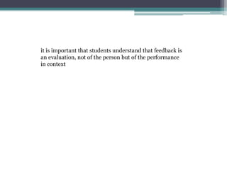 Facilitate opportunities for self-assessment and reflection 
