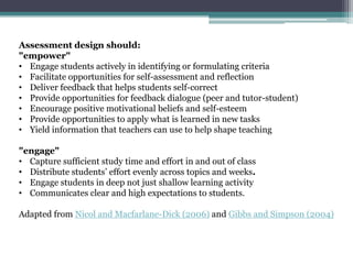 Assessment design should:  "empower"  ,[object Object]