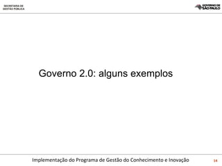 Governo 2.0: alguns exemplos 