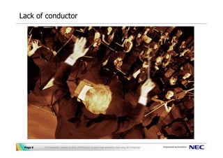 Lack of conductor




 Page 6   The PostgreSQL Conference 2010, LAPP/SELinux -A secure web application stack using SE-PostgreSQL-
 