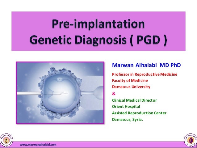 an analysis of preimplantation genetic diagnosis pgd Preimplantation genetic diagnosis the use of genetic analysis in the course of vitro fertilization to ensure that a baby does not possess a known genetic defect of. an analysis of preimplantation genetic diagnosis pgd Preimplantation genetic diagnosis the use of genetic analysis in the course of vitro fertilization to ensure that a baby does not possess a known genetic defect of.