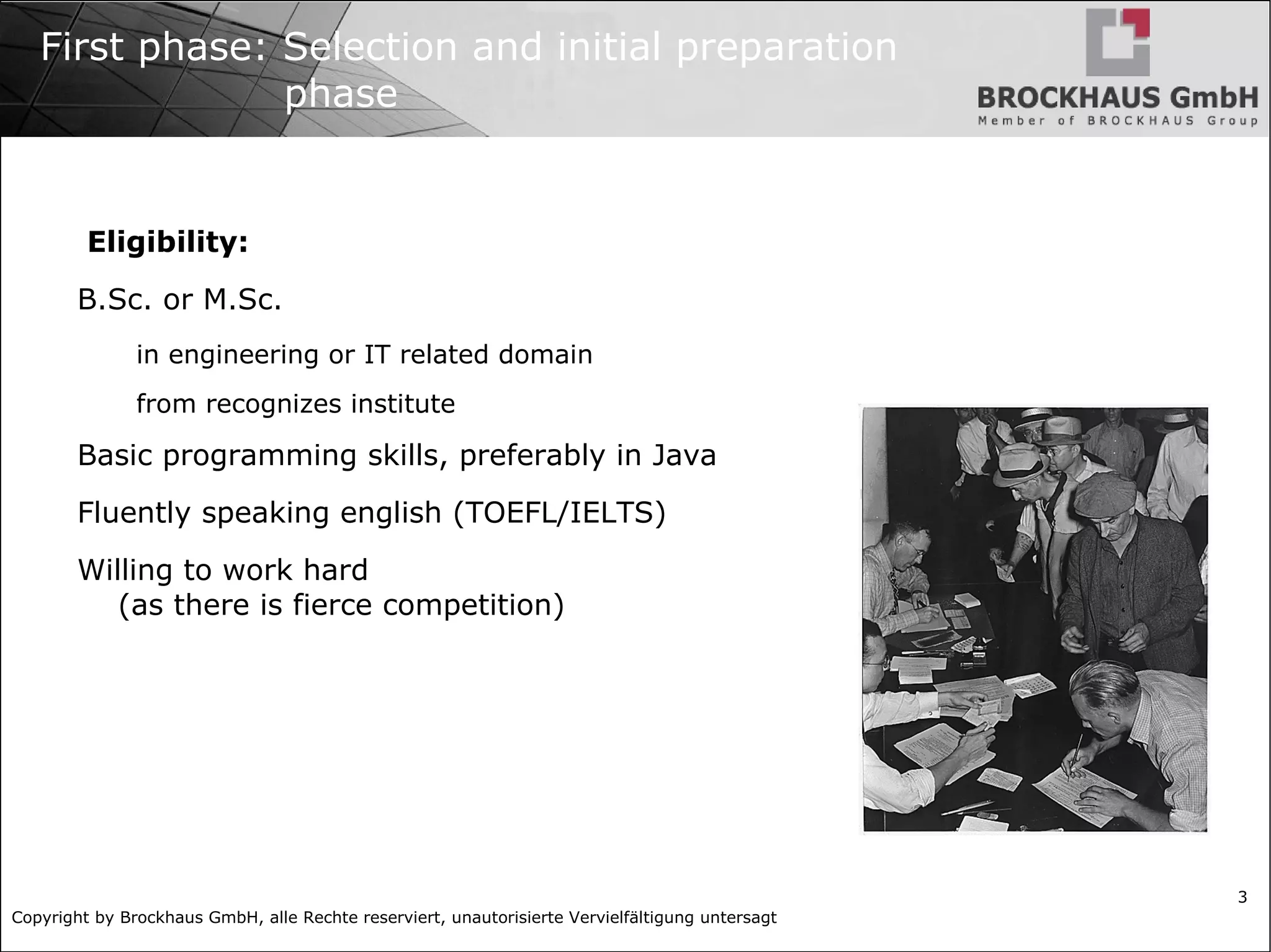 gain real world experience from experienced IT people from Germany Enter Germany to go for M.Sc. 