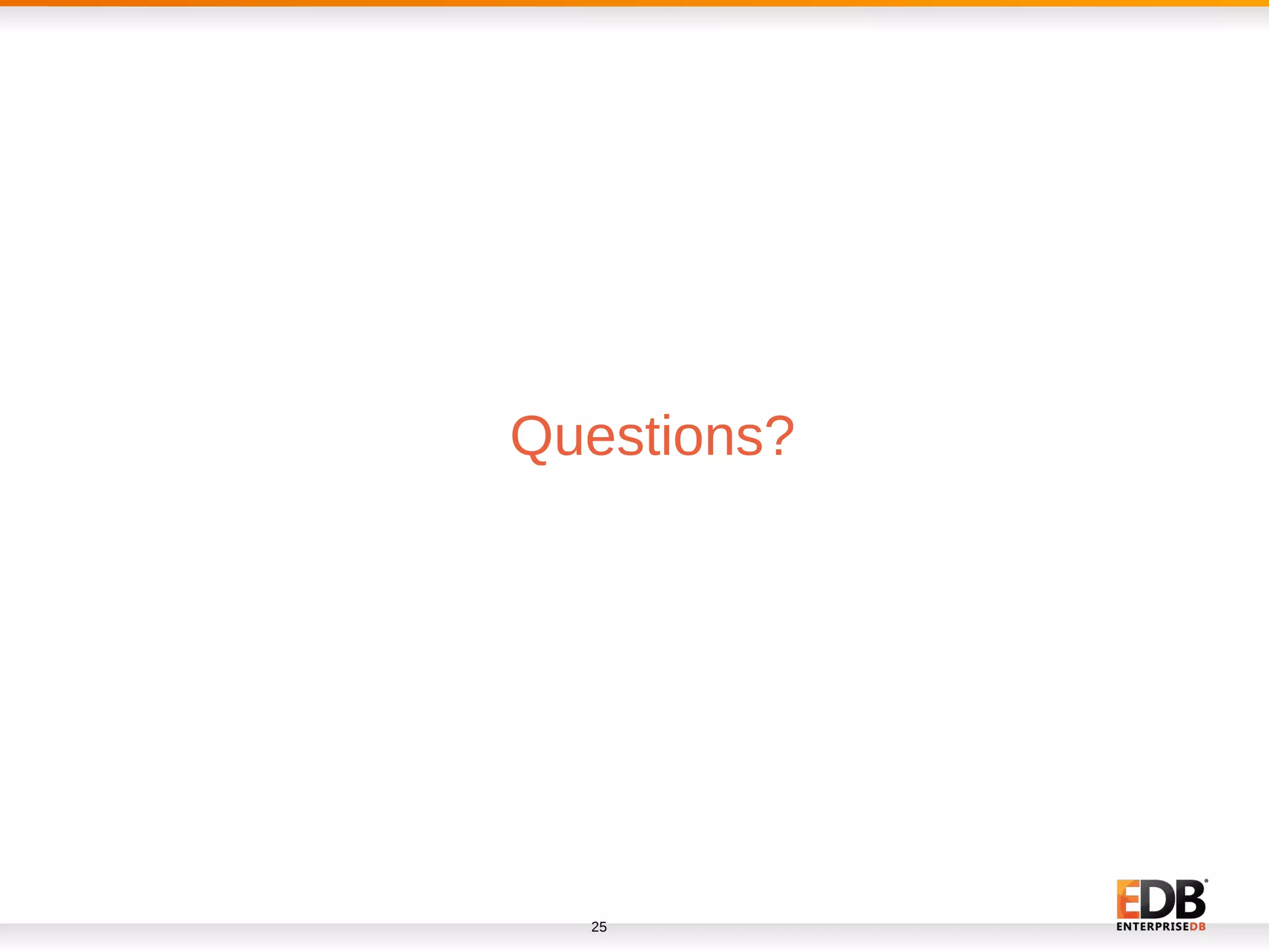 Questions?
25
 
