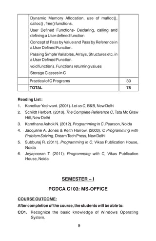 PGDCA - Syllabus PGDCA syllabus includes first sem and second sem