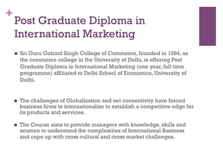 POST GRADUATE DIPLOMA IN INTERNATIONAL MARKETING ( PGDIM), Delhi ...