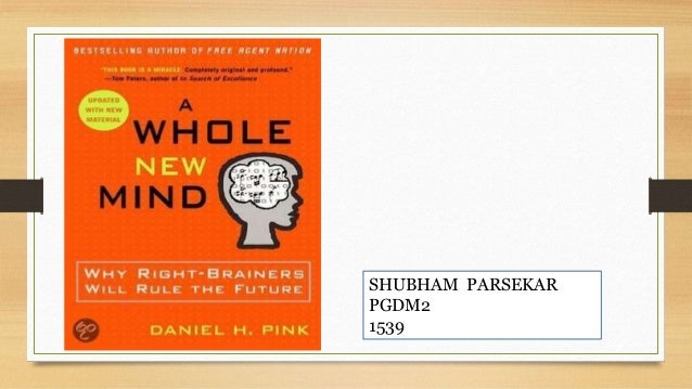 Book Ppt On A Whole New Mind Why Right Brainers Will
