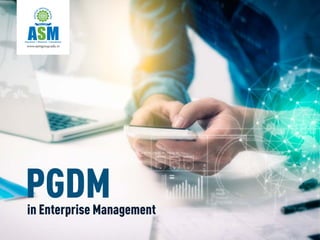 ASM's PGDM in Enterprise Management 