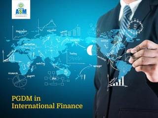 ASM's PGDM in International Finance