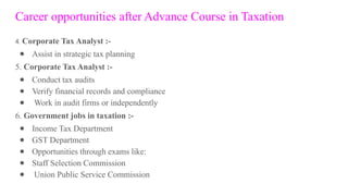 Advanced Course in Taxation: Career Paths and Skills Development | PPTX