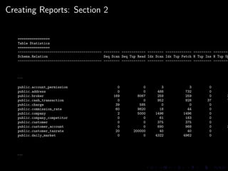 Creating Reports: Section 2


   ================
   Table Statistics
   ================
   -----------------------------...