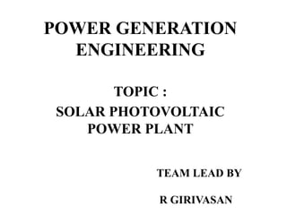 A PPT on the case of Solar photovoltaic power plant | PPTX