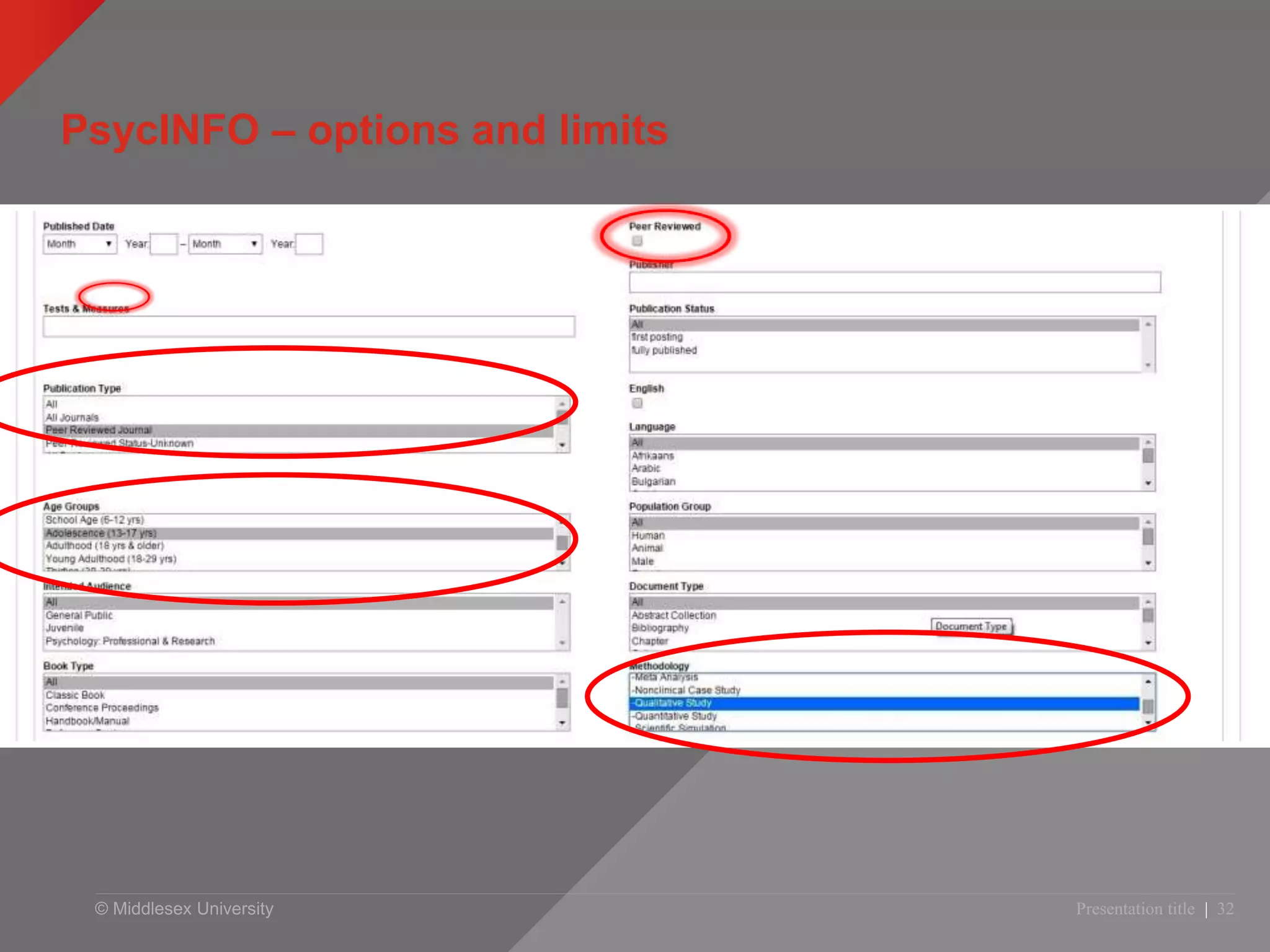 © Middlesex University Presentation title | 32
PsycINFO – options and limits
 