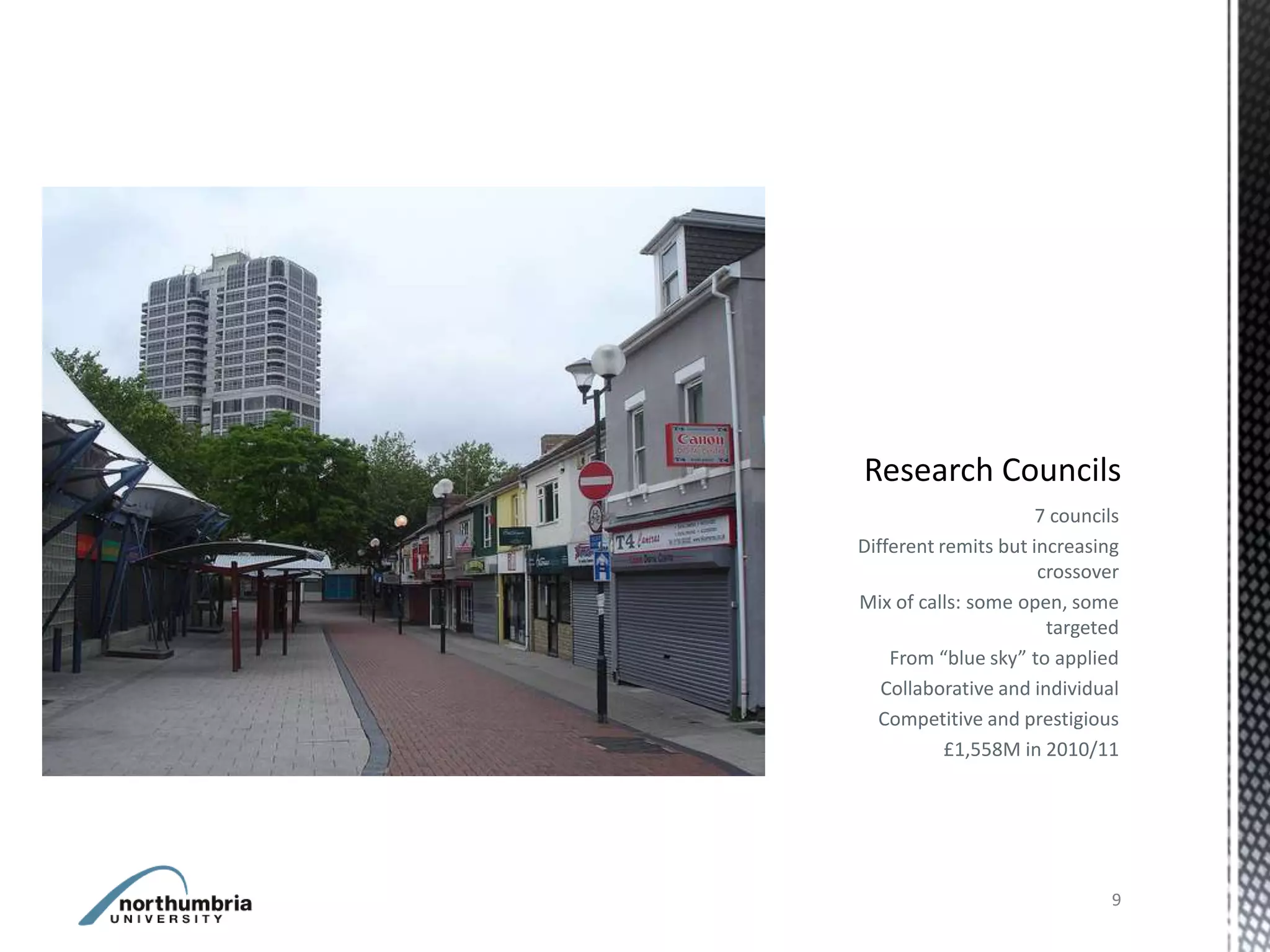 7 councils
Different remits but increasing
                      crossover
Mix of calls: some open, some
                       targeted
    From “blue sky” to applied
   Collaborative and individual
  Competitive and prestigious
           £1,558M in 2010/11




                               9
 