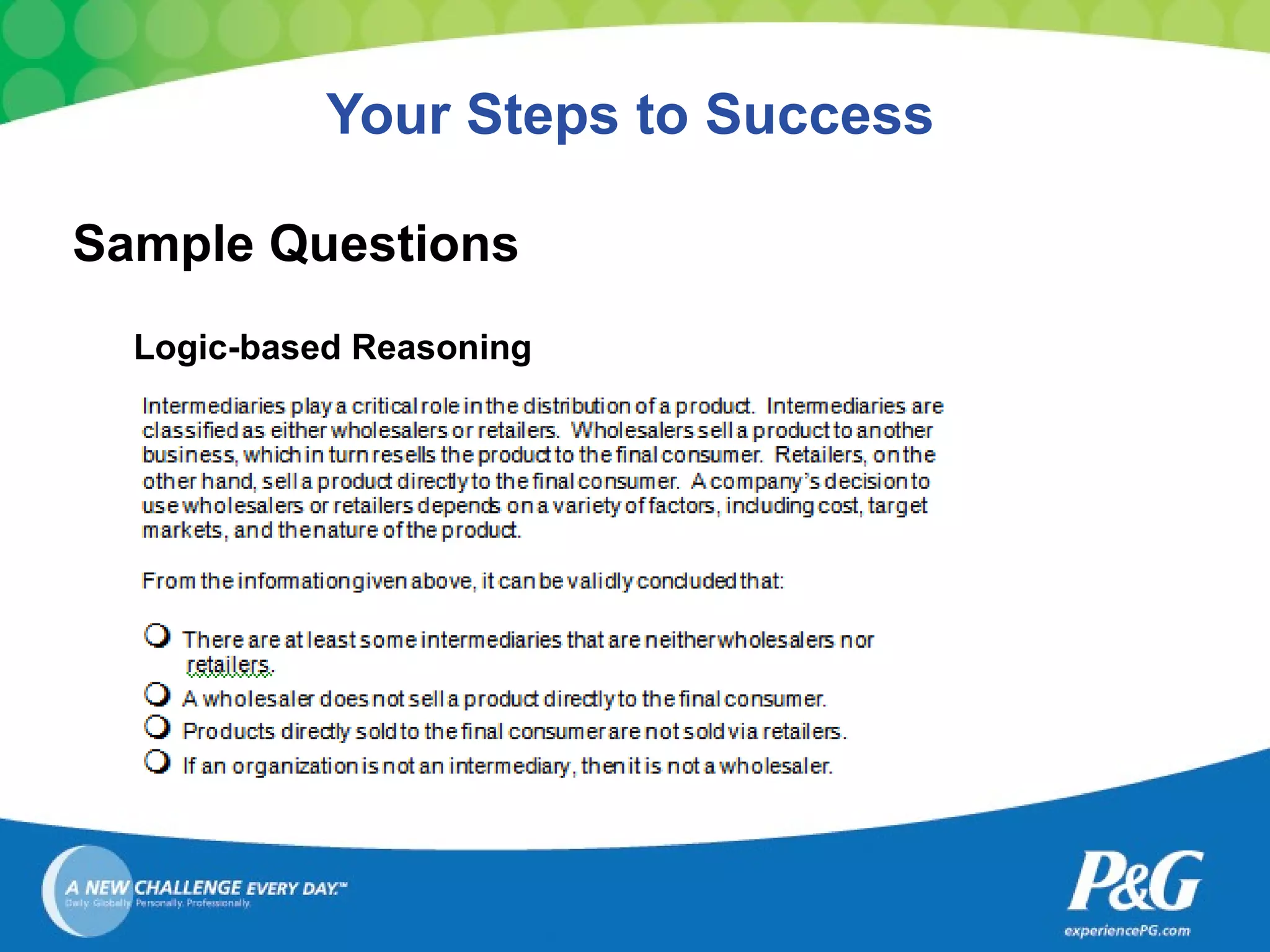 Your Steps to Success Sample Questions Logic-based Reasoning 