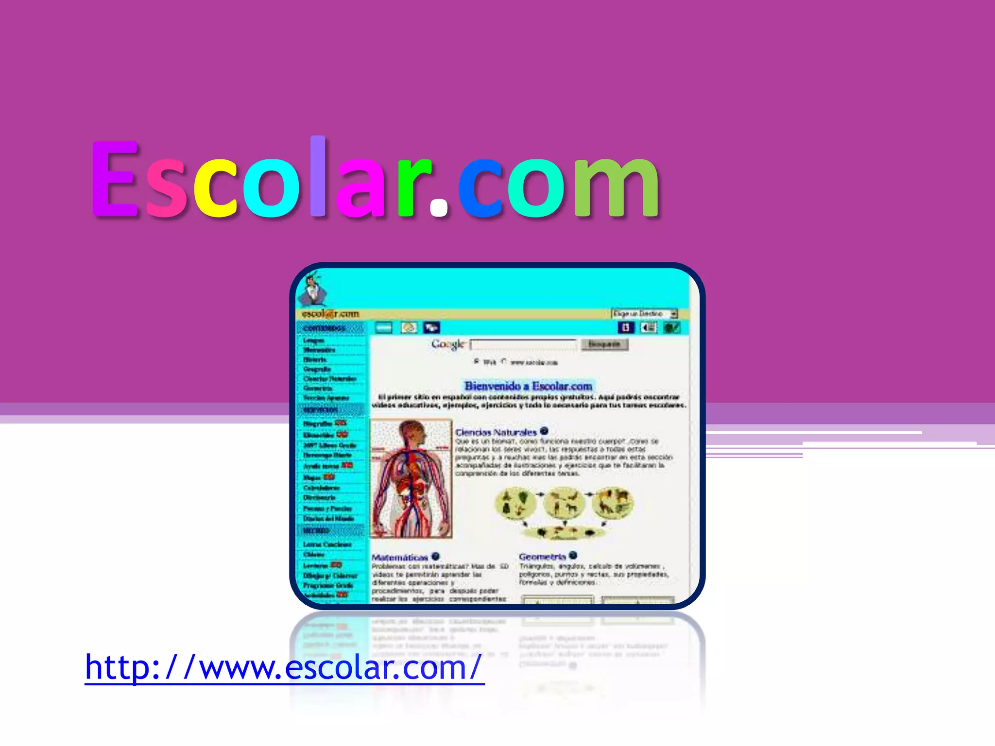 Escolar.com
http://www.escolar.com/