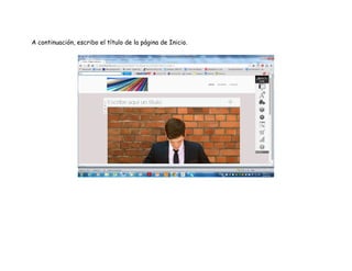 A continuación, escribo el título de la página de Inicio.
 