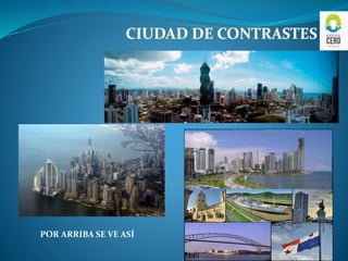 POR ARRIBA SE VE ASÍ
 