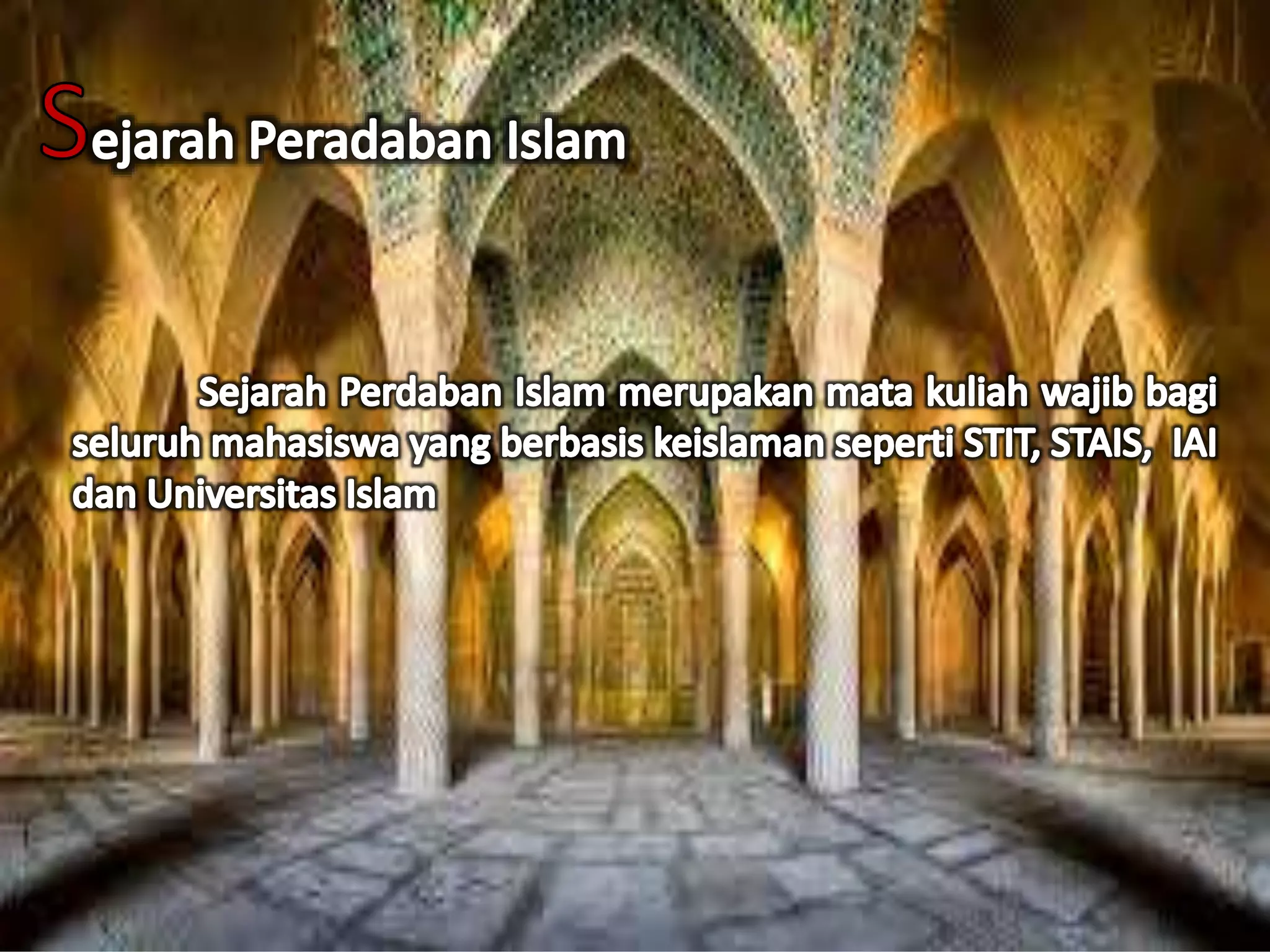 Pengantar Sejarah Peradaban Islam | PPTX