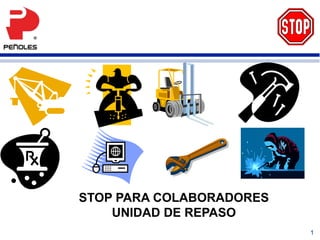 1
STOP PARA COLABORADORES
UNIDAD DE REPASO
 