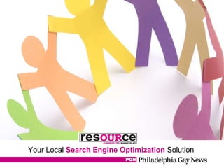 Your Local  Search Engine Optimization  Solution 