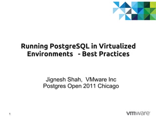 Best Practices of running PostgreSQL in Virtual Environments