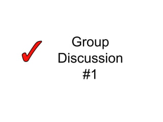 Group Discussion #1