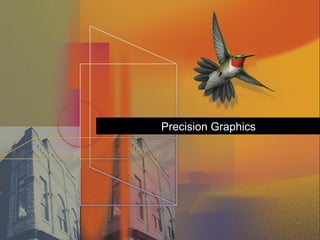 Precision Graphics 