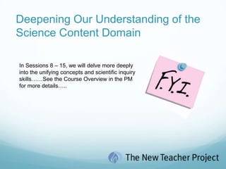 Deepening Our Understanding of the Science Content DomainIn this first part of the session, you will spend five minutes clarifying the organization of the standards.			Why is it important to analyze the 				organization of the standards?  What is the benefit to both teacher 				and student in doing so?Why?INSTRUCTION & ASSESSMENT