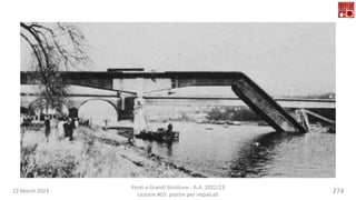 22 March 2023
Ponti e Grandi Strutture - A.A. 2022/23
Lezione #03: piastre per impalcati
274
 