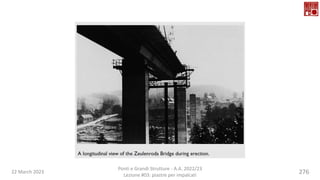 22 March 2023
Ponti e Grandi Strutture - A.A. 2022/23
Lezione #03: piastre per impalcati
276
 
