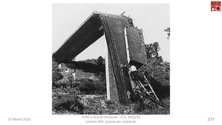 22 March 2023
Ponti e Grandi Strutture - A.A. 2022/23
Lezione #03: piastre per impalcati
277
 