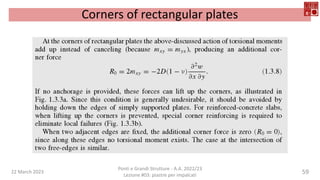 22 March 2023
Ponti e Grandi Strutture - A.A. 2022/23
Lezione #03: piastre per impalcati
59
Corners of rectangular plates
 