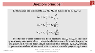 22 March 2023
Ponti e Grandi Strutture - A.A. 2022/23
Lezione #03: piastre per impalcati
69
Direzioni principali
 