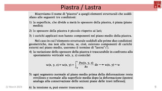 22 March 2023
Ponti e Grandi Strutture - A.A. 2022/23
Lezione #03: piastre per impalcati
9
Piastra / Lastra
 