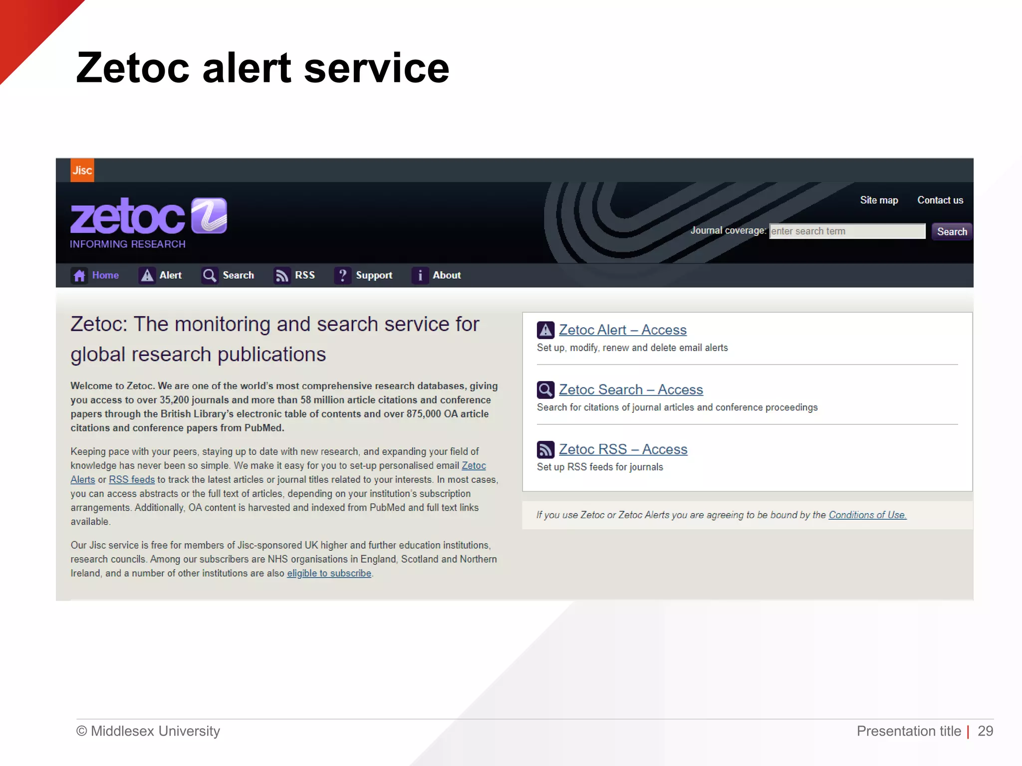 © Middlesex University
Zetoc alert service
Presentation title | 29
 