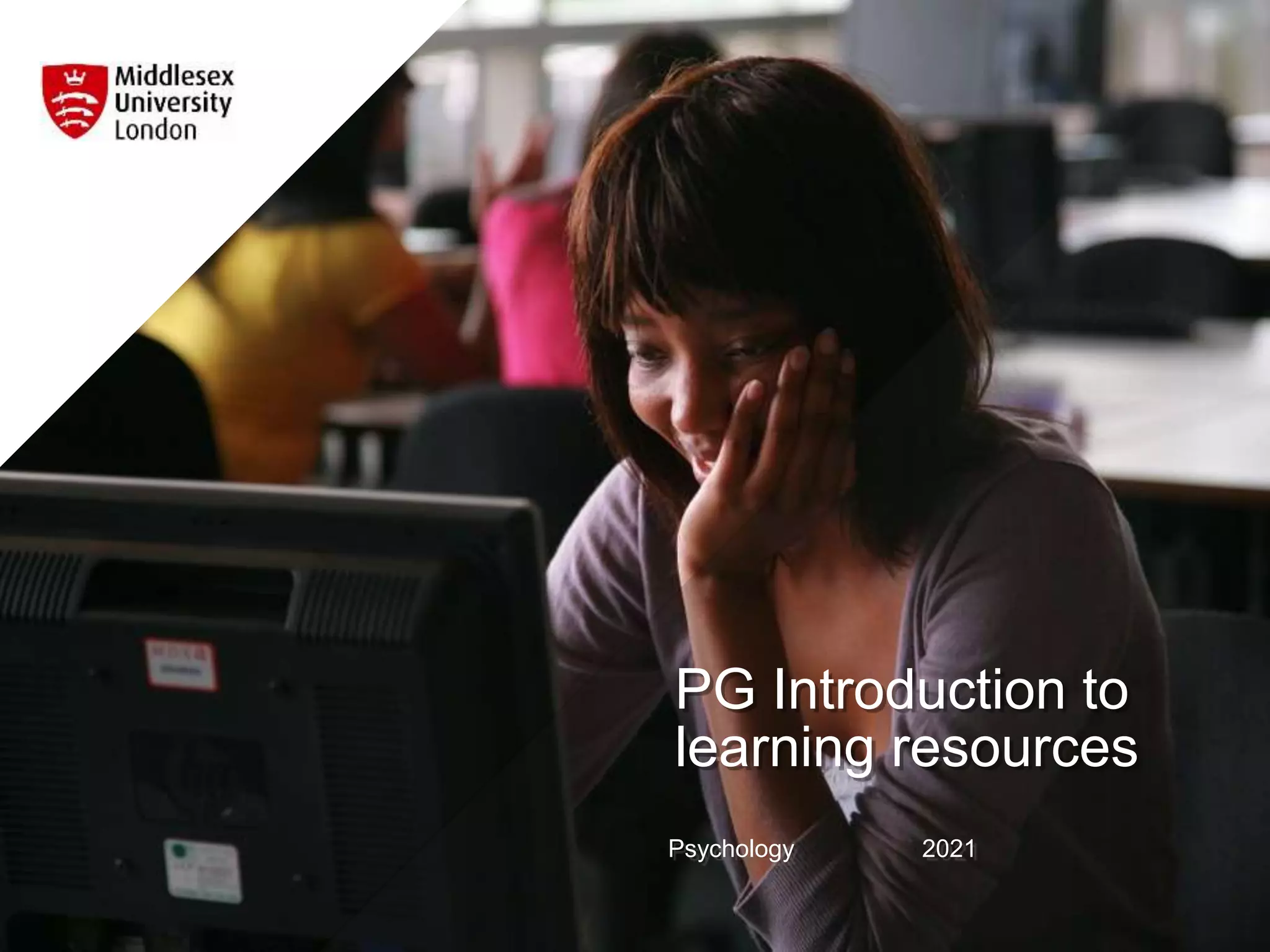 PG Introduction to
learning resources
Psychology 2021
 